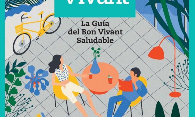 Green Vivant, la Guía del Bon Vivant Saludable